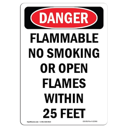 Signmission OSHA Danger, Flammable No Smoking Or Open Flames, 10in X 7in Aluminum, 7" W, 10" L, Portrait OS-DS-A-710-V-2366
